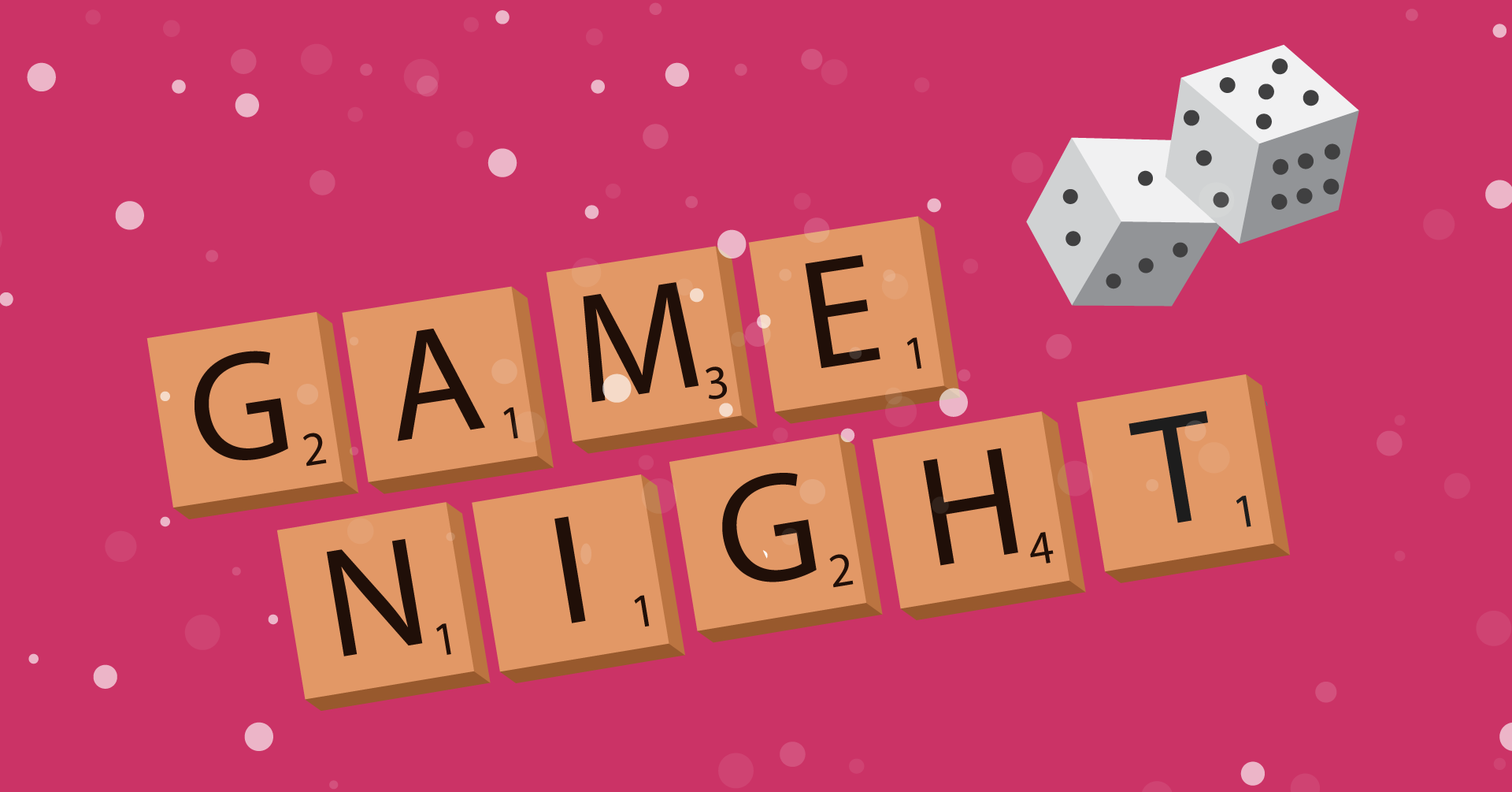 Game Night written in scrabble pieces with a pair of dice beside it and snow falling over top.