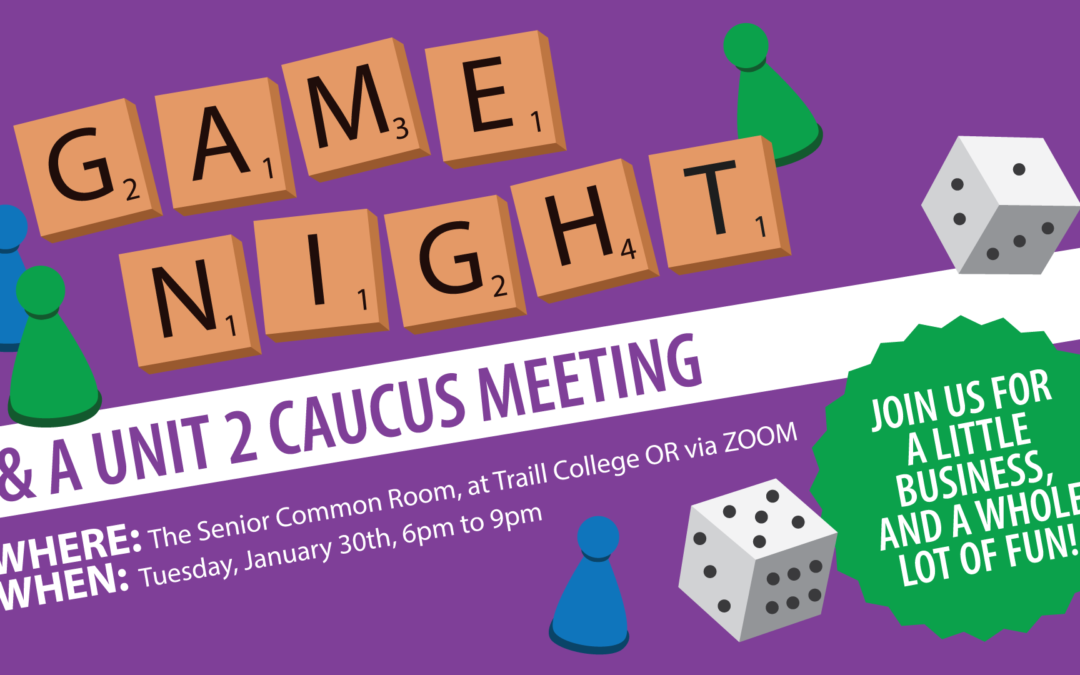 Game Night and Unit 2 Caucus Meeting